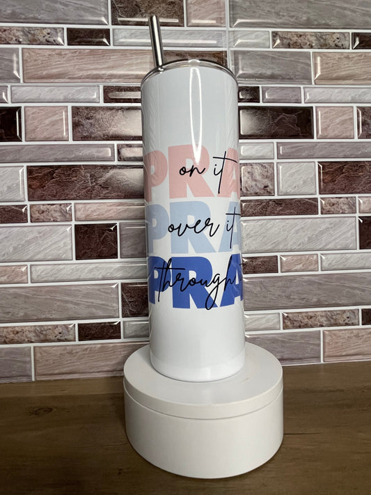 20oz Pray Pray Pray Stainless Steel Tumbler in WHITE